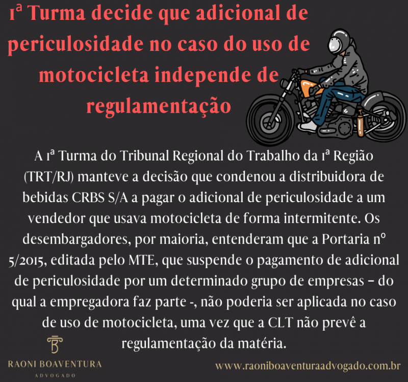 1ª Turma decide que adicional de periculosidade no caso do uso de motocicleta independe de regulamentação